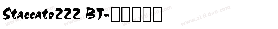 Staccato222 BT字体转换